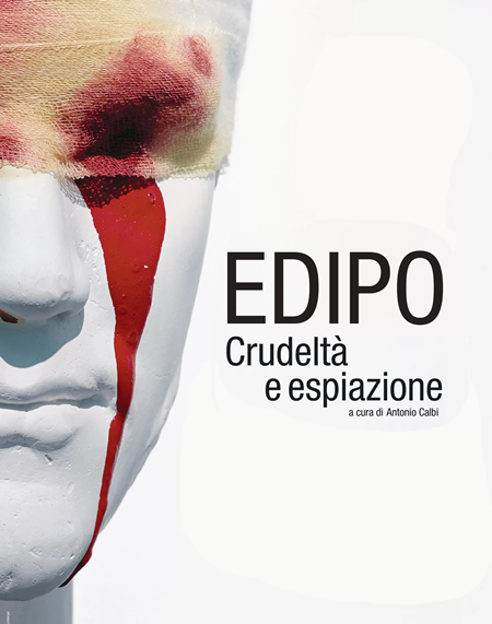 mostra edipo crudeltà ed espiazione matera